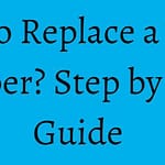 How to Replace a Toilet Flapper? Step by Step Guide